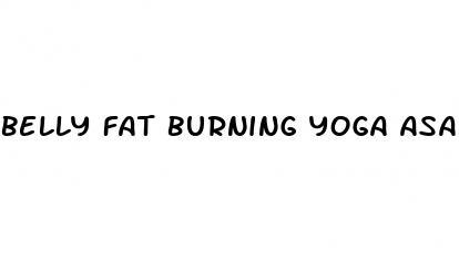 belly fat burning yoga asanas