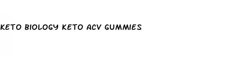 keto biology keto acv gummies