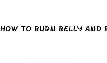 how to burn belly and butt fat