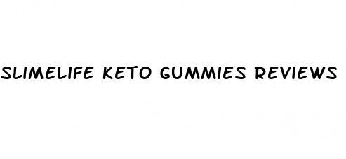 slimelife keto gummies reviews