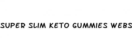 super slim keto gummies website