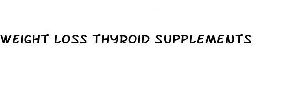 weight loss thyroid supplements