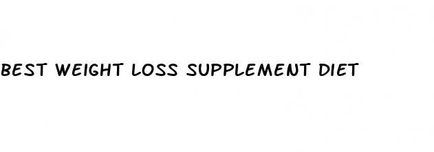 best weight loss supplement diet