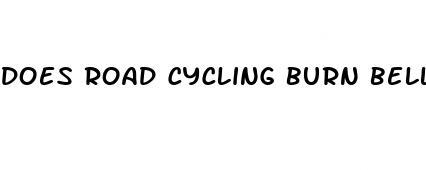 does road cycling burn belly fat