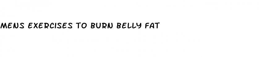 mens exercises to burn belly fat