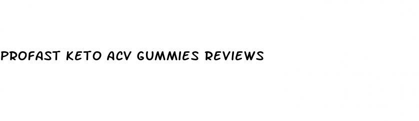 profast keto acv gummies reviews