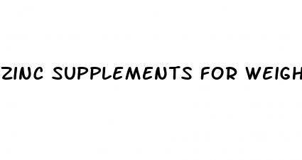 zinc supplements for weight loss