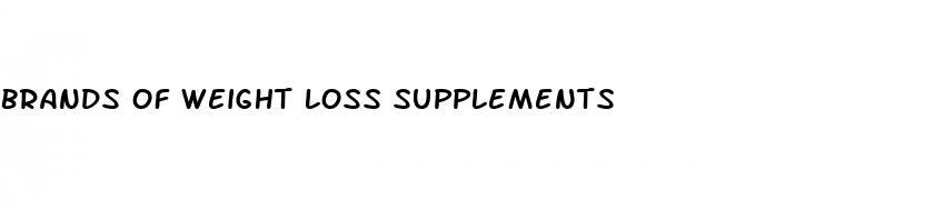 brands of weight loss supplements