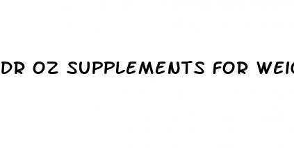 dr oz supplements for weight loss