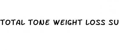 total tone weight loss supplement