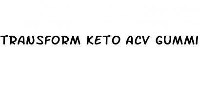 transform keto acv gummies review