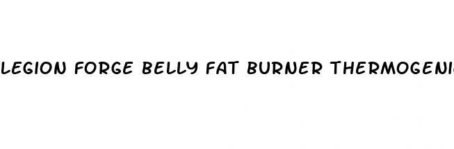 legion forge belly fat burner thermogenic side effects