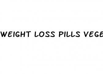 weight loss pills vegetarian women