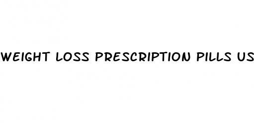 weight loss prescription pills usa