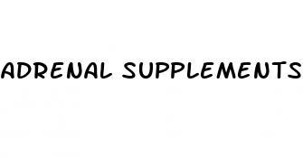 adrenal supplements and weight loss