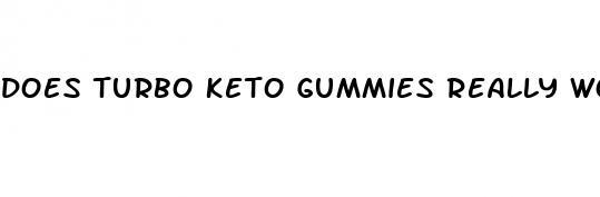 does turbo keto gummies really work