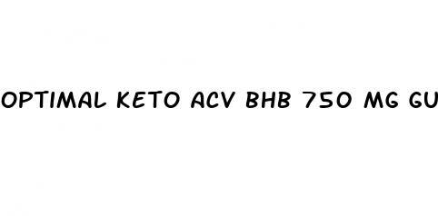 optimal keto acv bhb 750 mg gummies