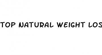 top natural weight loss supplements