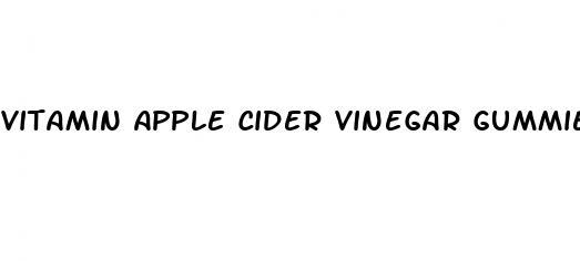 vitamin apple cider vinegar gummies