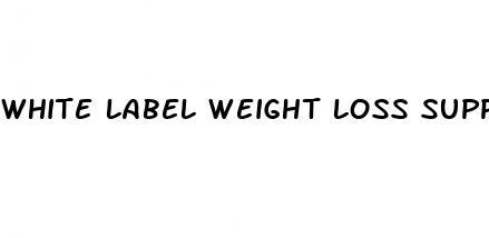 white label weight loss supplements