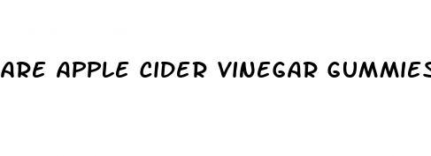 are apple cider vinegar gummies safe while breastfeeding