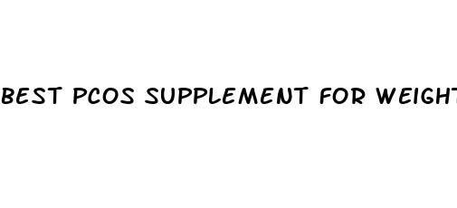 best pcos supplement for weight loss