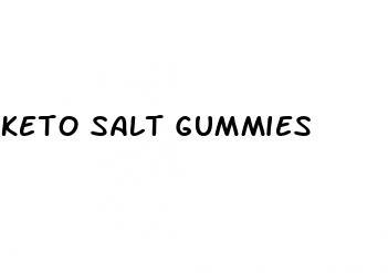 keto salt gummies