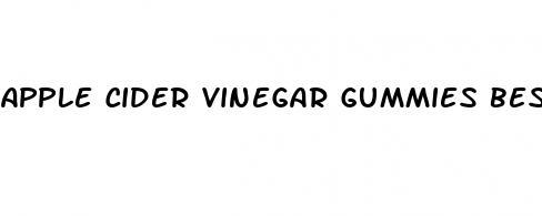 apple cider vinegar gummies best brand