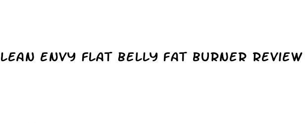 lean envy flat belly fat burner review