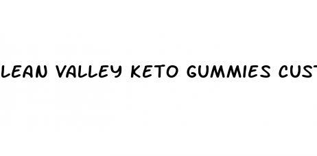 lean valley keto gummies customer care