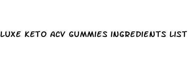 luxe keto acv gummies ingredients list