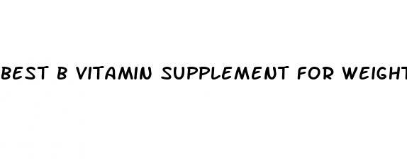 best b vitamin supplement for weight loss