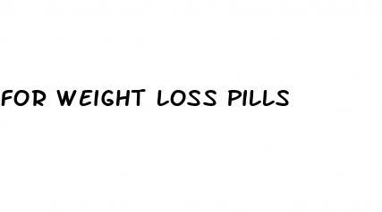 for weight loss pills