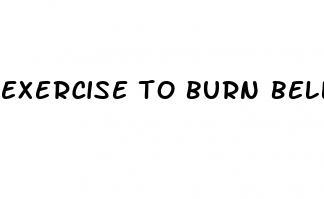 exercise to burn belly fat fast at home