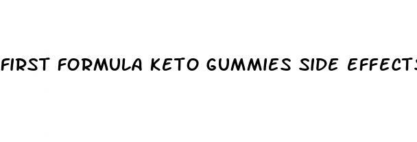 first formula keto gummies side effects