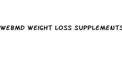 webmd weight loss supplements that work