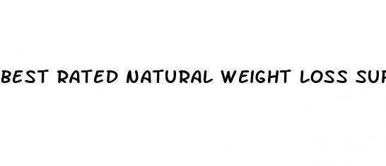 best rated natural weight loss supplements