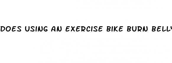 does using an exercise bike burn belly fat