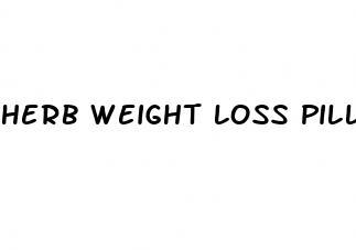 herb weight loss pills