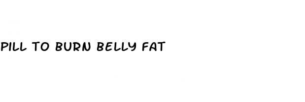 pill to burn belly fat