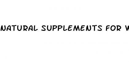 natural supplements for weight loss reviews