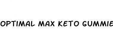 optimal max keto gummies