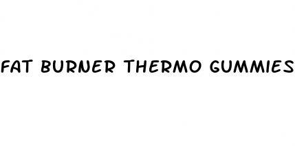 fat burner thermo gummies