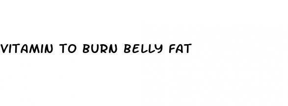 vitamin to burn belly fat