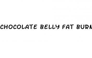 chocolate belly fat burner