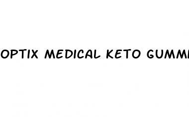 optix medical keto gummies