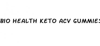 bio health keto acv gummies