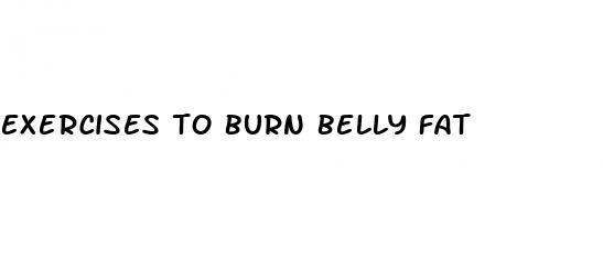 exercises to burn belly fat