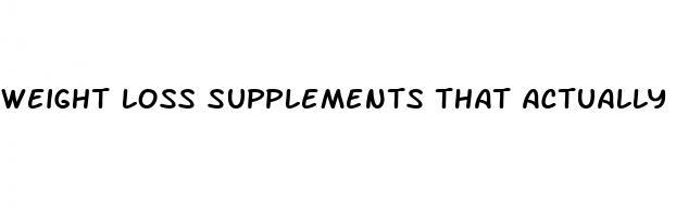 weight loss supplements that actually work 2020