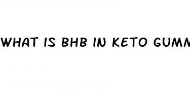 what is bhb in keto gummies